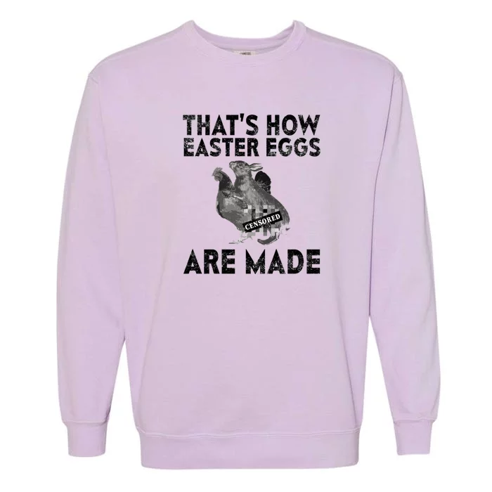 Funny Easter Gift Naughty Easter Meme Dirty Easter Garment-Dyed Sweatshirt