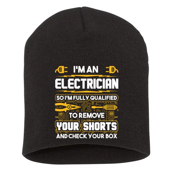 Funny Electrician Gifts Im An Electrician Short Acrylic Beanie