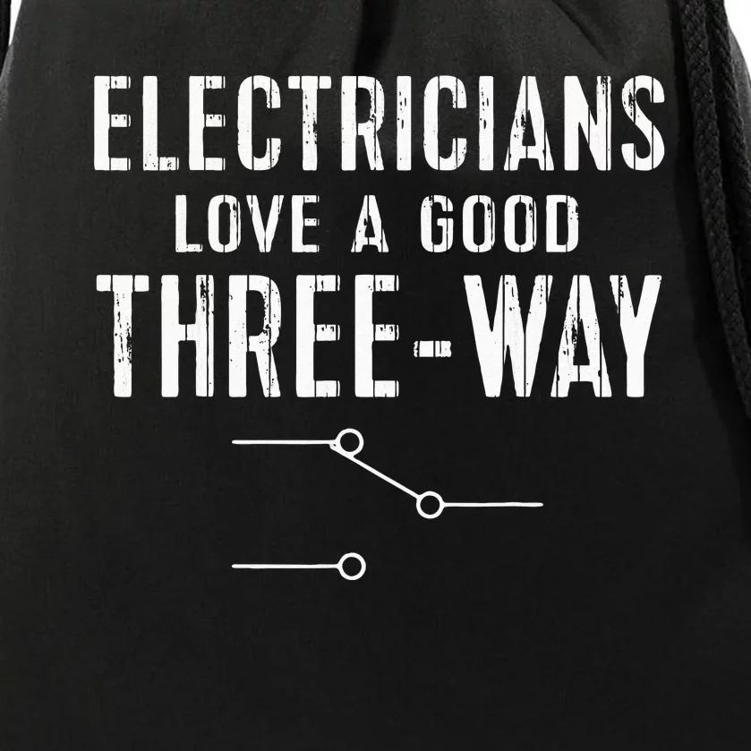 Funny Electrician Gift for Three Way Electrical Engineer Drawstring Bag