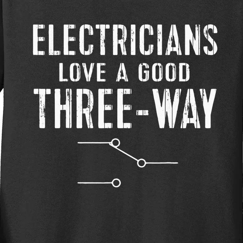 Funny Electrician Gift for Three Way Electrical Engineer Kids Long Sleeve Shirt