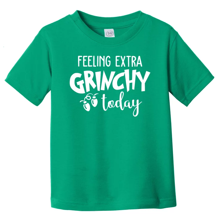 Feeling Extra Grinchy Today Funny Christmas Toddler T-Shirt