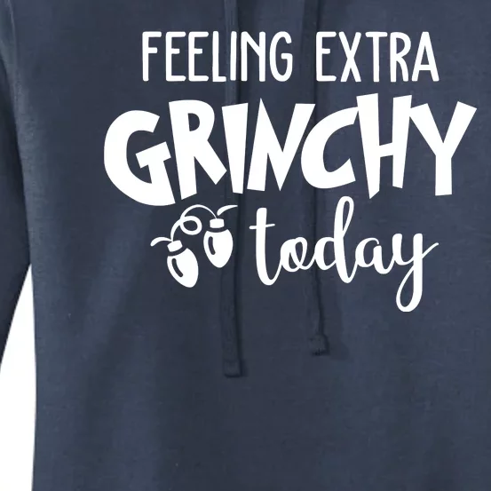 Feeling Extra Grinchy Today Funny Christmas Women's Pullover Hoodie