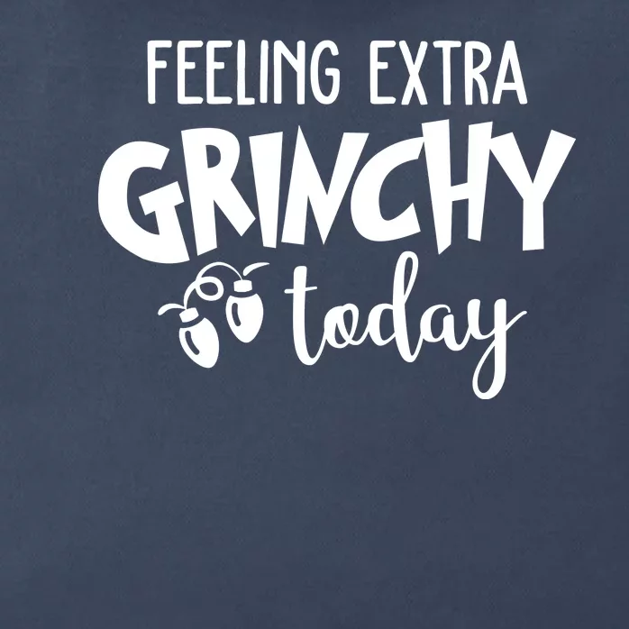 Feeling Extra Grinchy Today Funny Christmas Zip Tote Bag