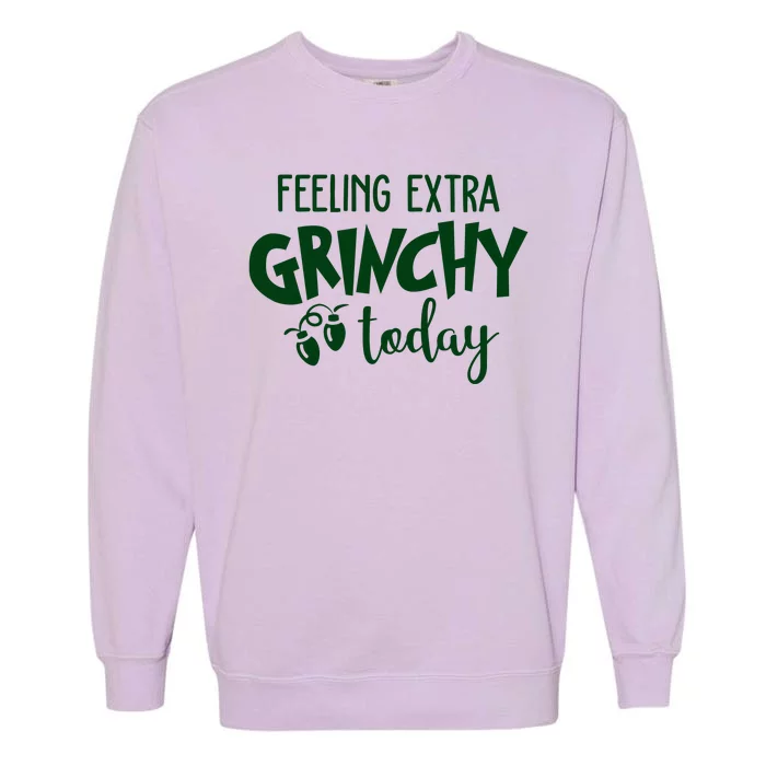 Feeling Extra Grinchy Today Funny Christmas Garment-Dyed Sweatshirt