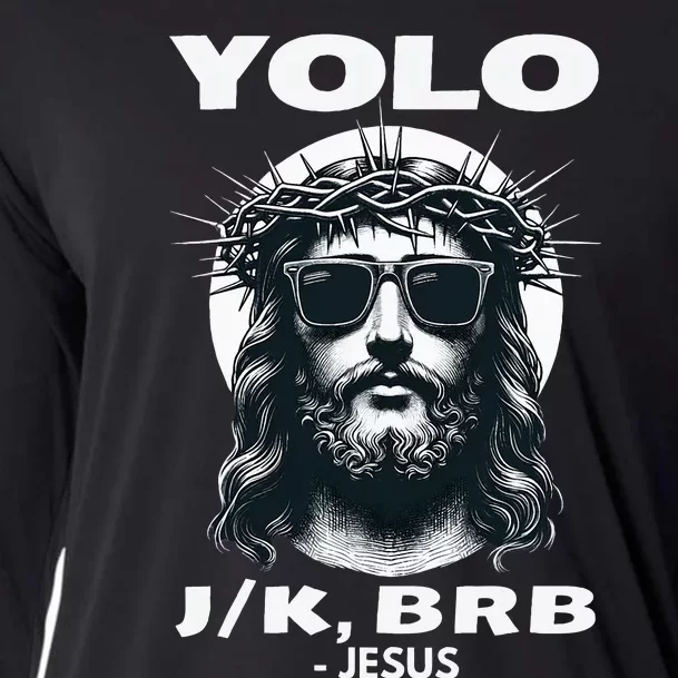 Funny Easter Gifts Christian Resurrection Yolo Jk Brb Jesus Cooling Performance Long Sleeve Crew