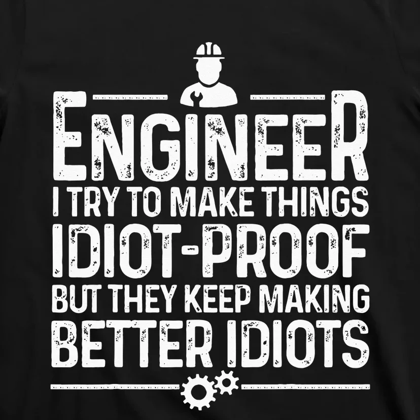 Funny Engineer Gift For Men Women Cool Engineering Mechanic T-Shirt