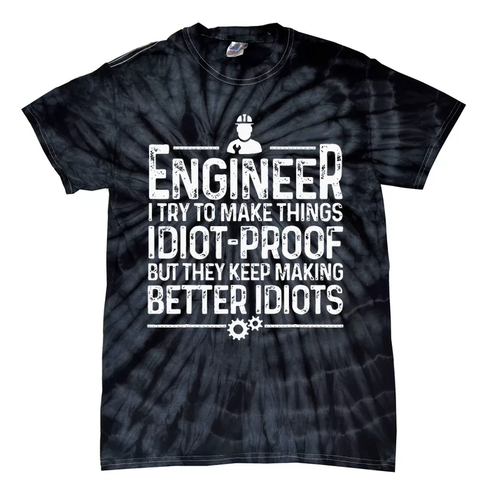 Funny Engineer Gift For Men Women Cool Engineering Mechanic Tie-Dye T-Shirt