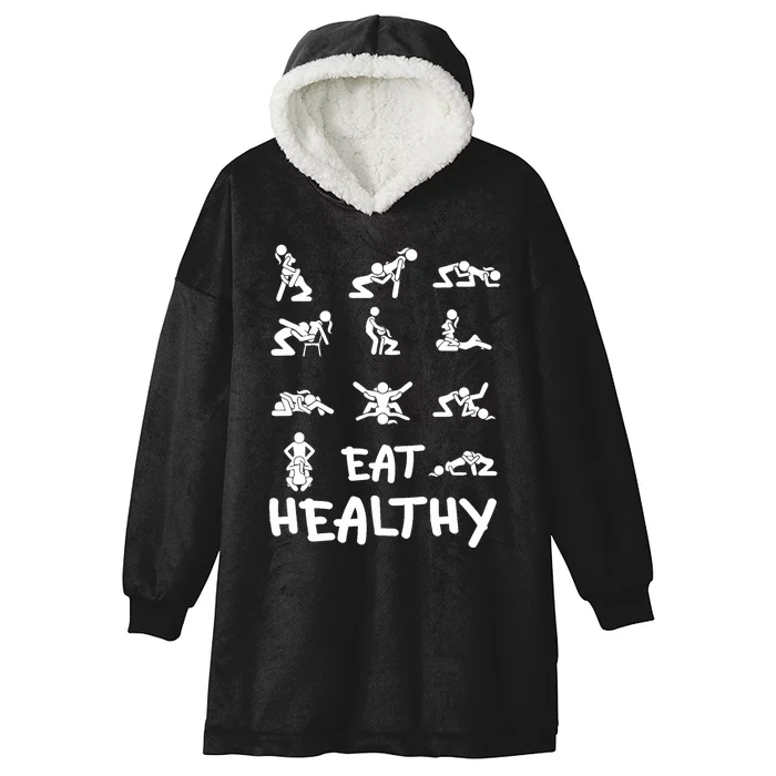 Funny Eat Healthy Dirty Adult Humor Saying Joke Hooded Wearable Blanket