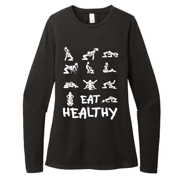 Funny Eat Healthy Dirty Adult Humor Saying Joke Womens CVC Long Sleeve Shirt