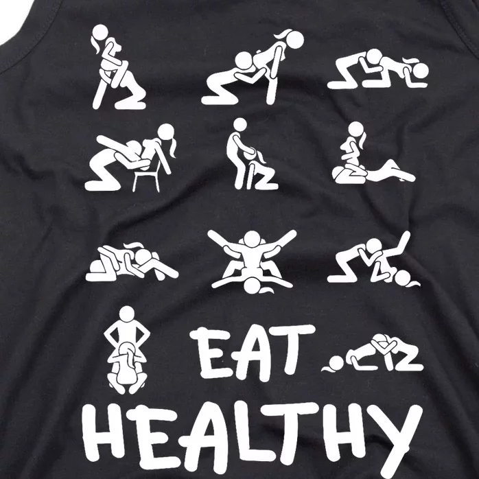 Funny Eat Healthy Dirty Adult Humor Saying Joke Tank Top