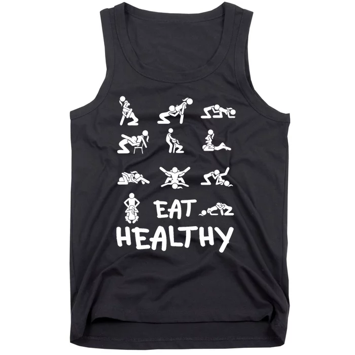 Funny Eat Healthy Dirty Adult Humor Saying Joke Tank Top