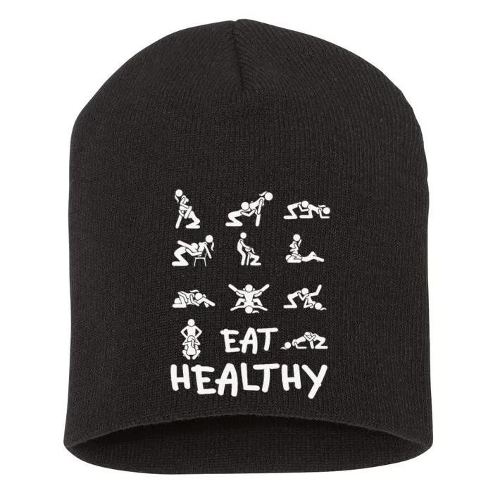 Funny Eat Healthy Dirty Adult Humor Saying Joke Gift Short Acrylic Beanie