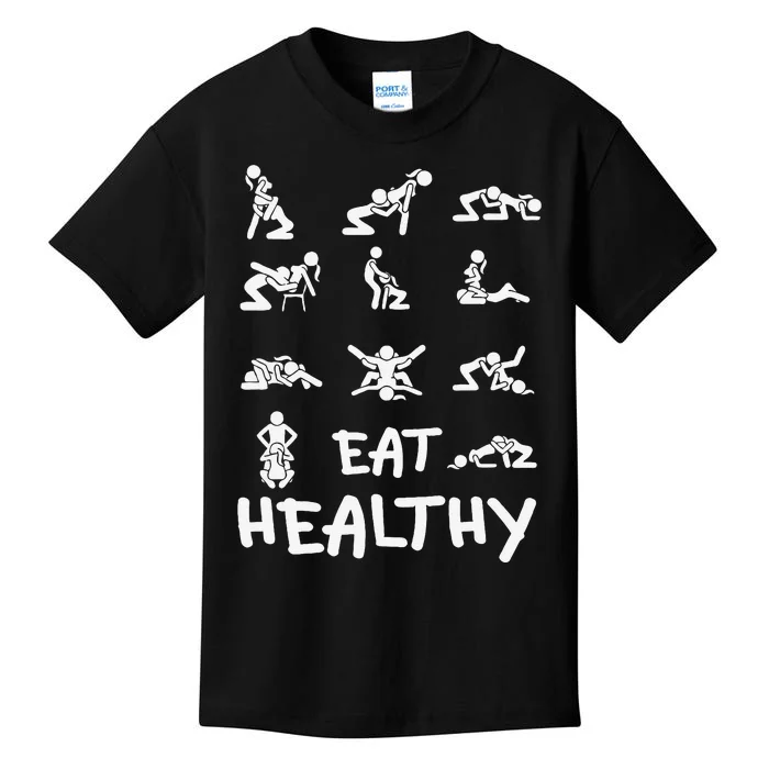 Funny Eat Healthy Dirty Adult Humor Saying Joke Gift Kids T-Shirt