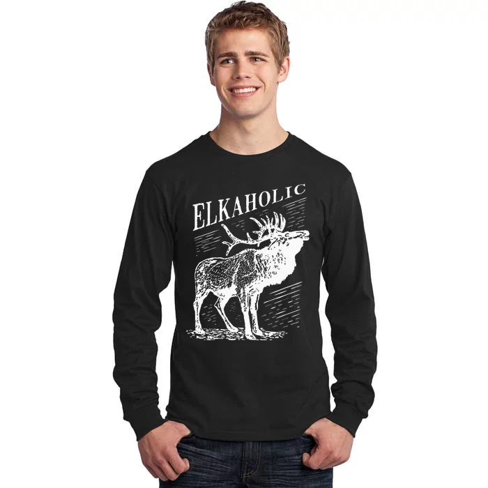 Funny Elk Hunting Elkaholic For Hunters Tall Long Sleeve T-Shirt