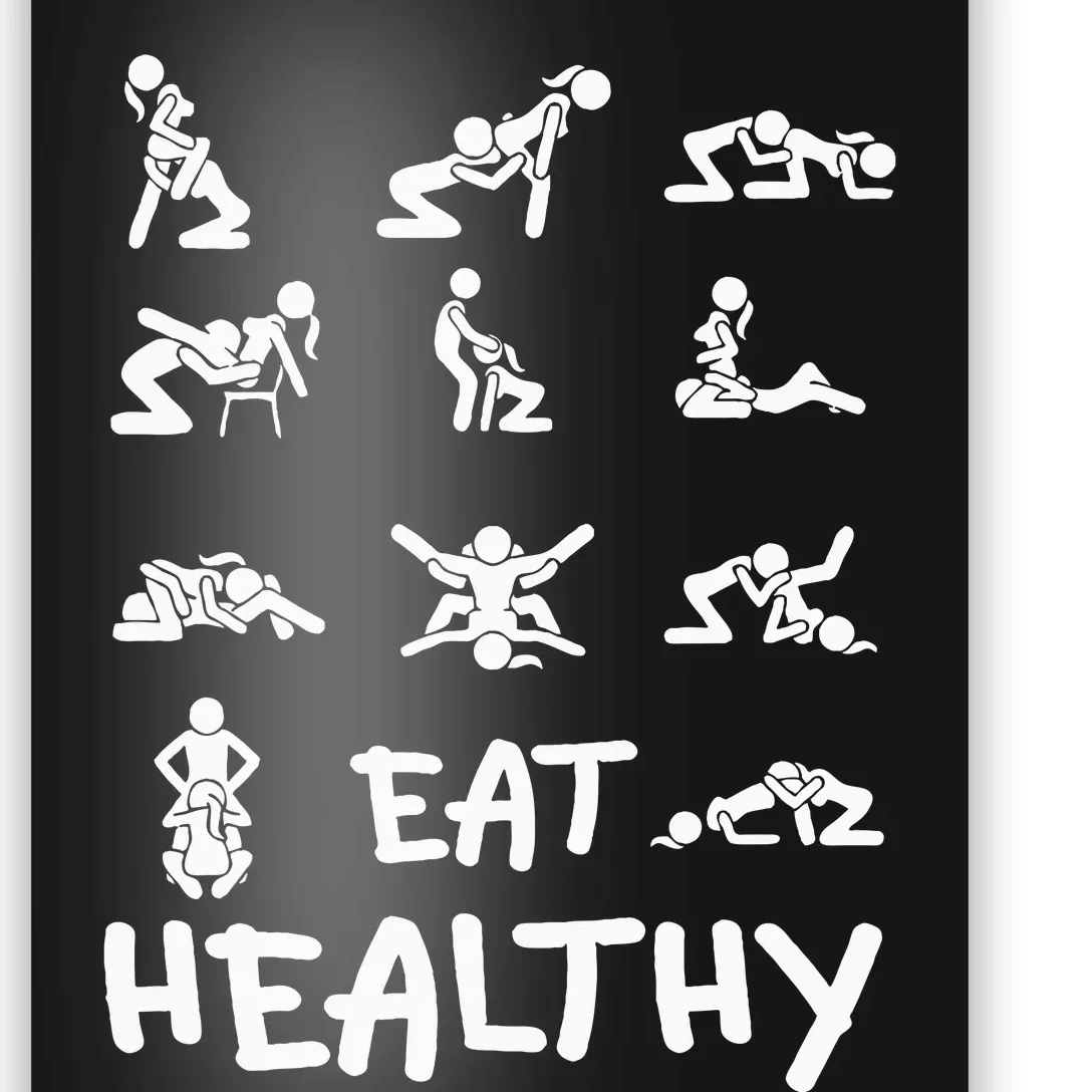 Funny Eat Healthy Dirty Poster