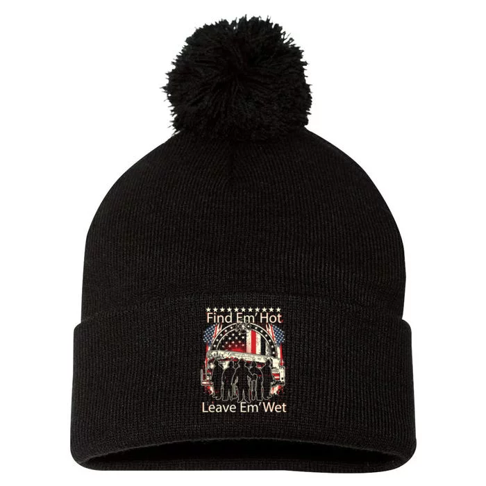 Find Em Hot Leave Em Wet Firefighter Pom Pom 12in Knit Beanie