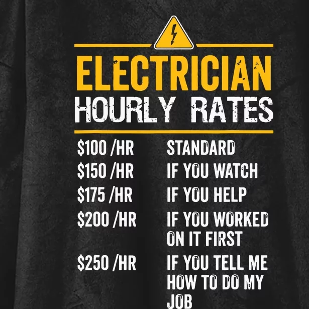 Funny Electrician Hourly Rates Lineman Labor Rates Hooded Wearable Blanket