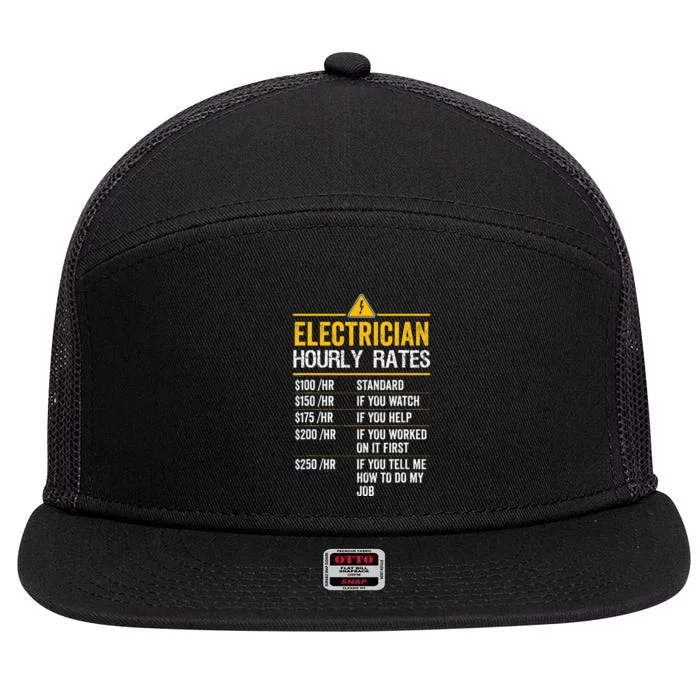 Funny Electrician Hourly Rates Lineman Labor Rates 7 Panel Mesh Trucker Snapback Hat