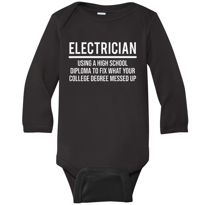 Funny Electrician High School Diploma College Degree Baby Long Sleeve Bodysuit