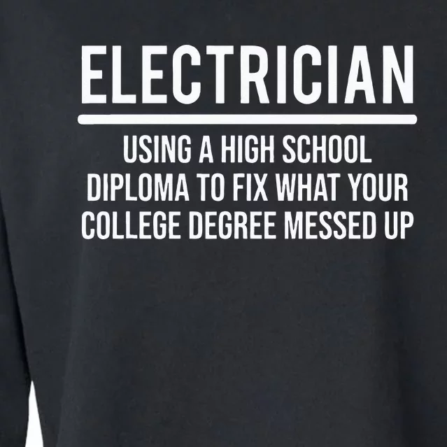 Funny Electrician High School Diploma College Degree Cropped Pullover Crew