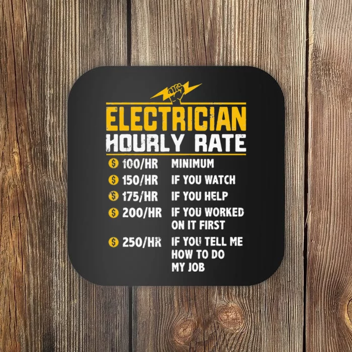 Funny Electrician Hourly Rate gift for Electrician Coaster