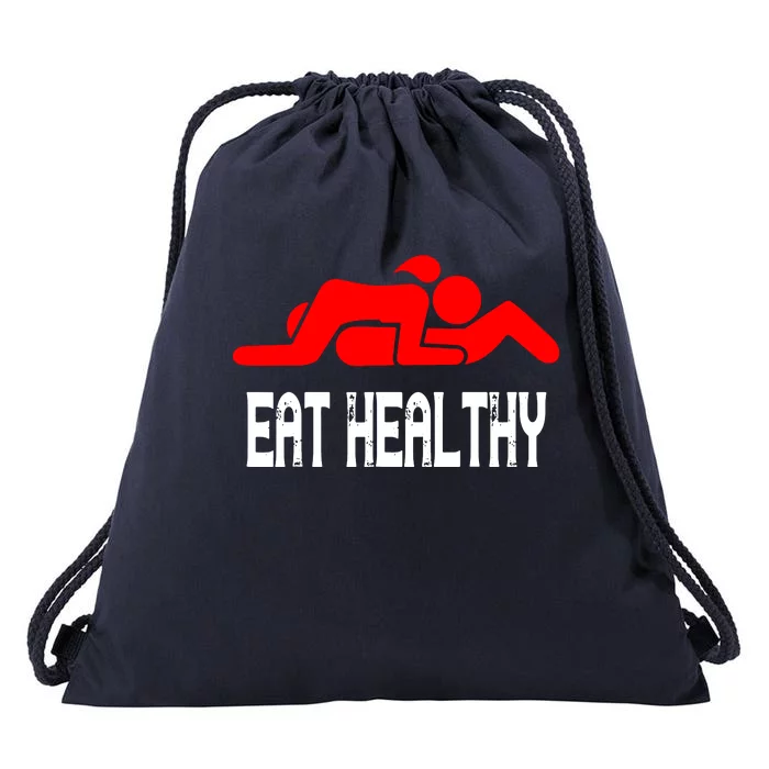 Funny Eat Healthy Drawstring Bag