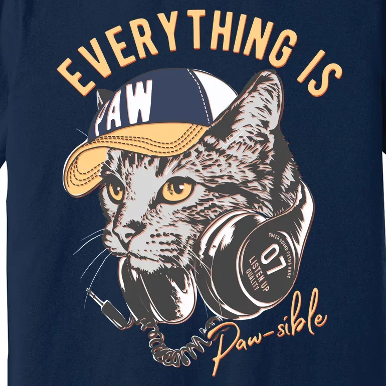 Funny Everything Is Pawsible Hiphop Cat Premium T-Shirt