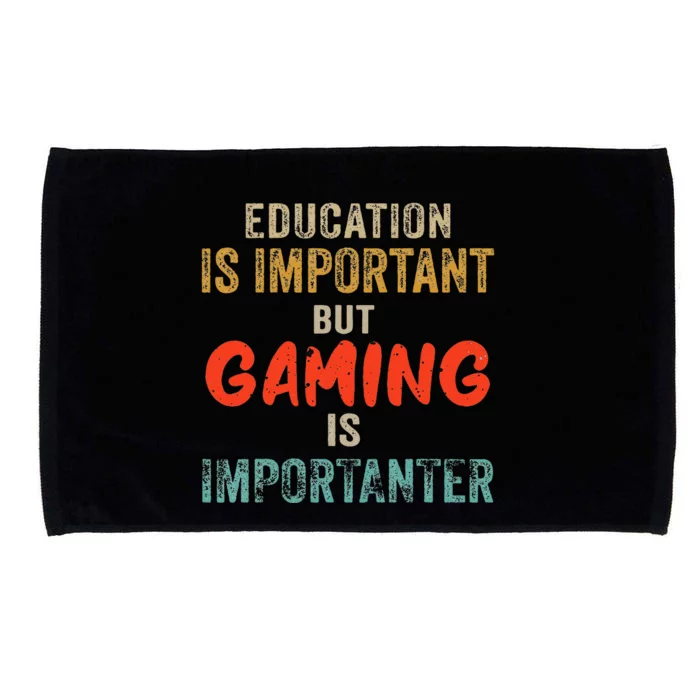 Funny Education Is Important But Gaming Is Importanter Gamer Microfiber Hand Towel