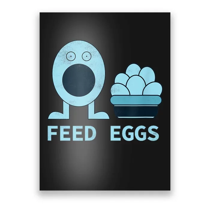 Feed Eggs I Think You Should Leave Poster