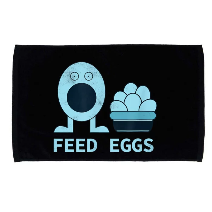 Feed Eggs I Think You Should Leave Microfiber Hand Towel