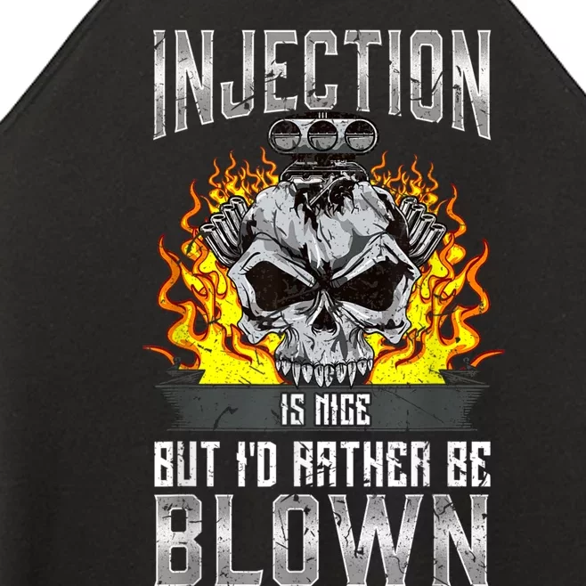 Fast Engines Injection Is Nice But I'd Rather Be Blown Gift Women’s Perfect Tri Rocker Tank