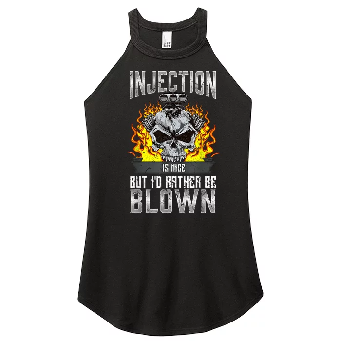 Fast Engines Injection Is Nice But I'd Rather Be Blown Gift Women’s Perfect Tri Rocker Tank