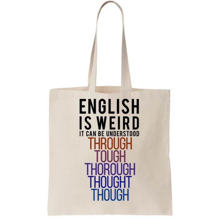 Funny English Is Weird Grammar Great Gift Grammar Nerd Gift Funny Gift Tote Bag