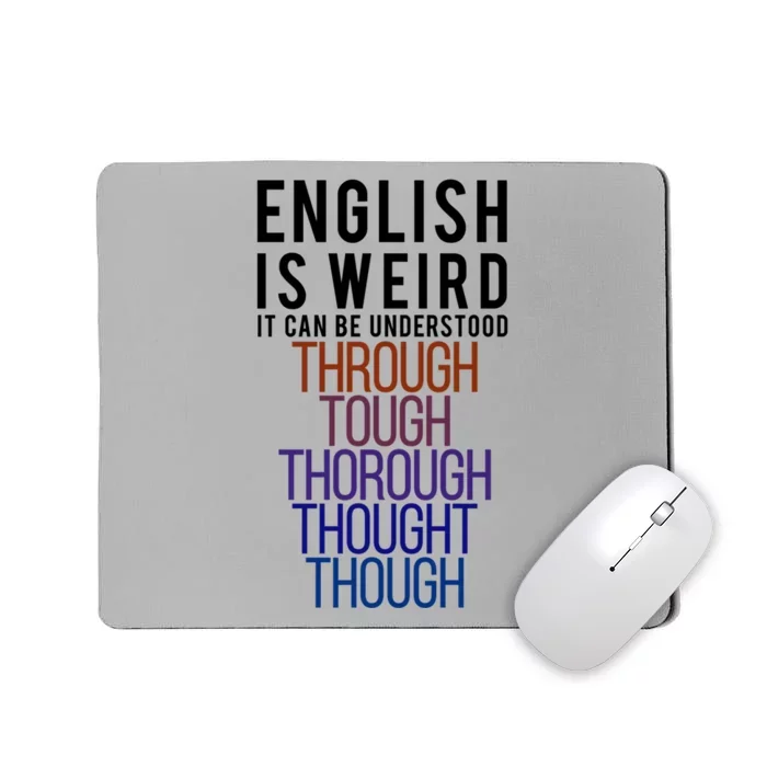 Funny English Is Weird Grammar Great Gift Grammar Nerd Gift Funny Gift Mousepad