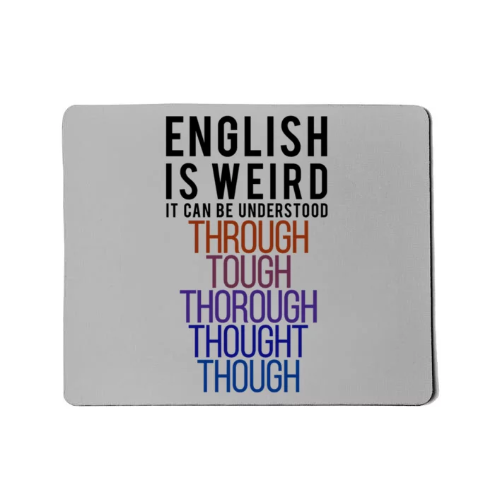 Funny English Is Weird Grammar Great Gift Grammar Nerd Gift Funny Gift Mousepad