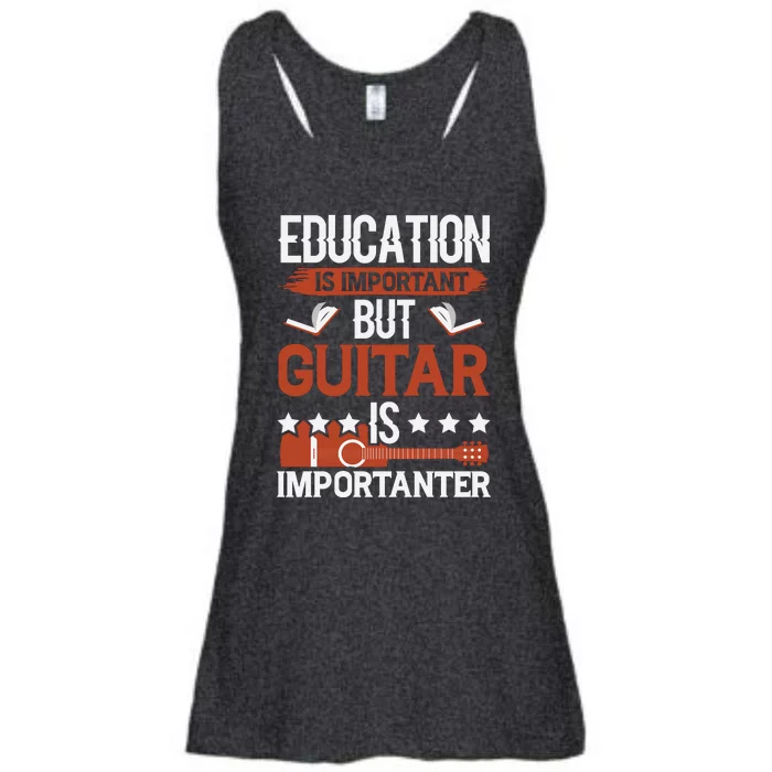 Funny Education Is Important But Guitar Is Importanter Funny Guitar Lover Ladies Essential Flowy Tank