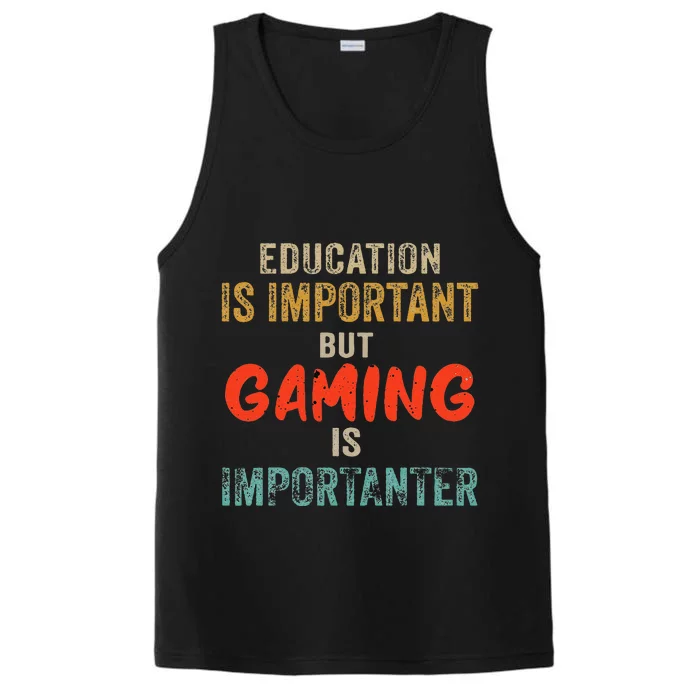 Funny Education Is Important But Gaming Is Importanter Gamer Performance Tank