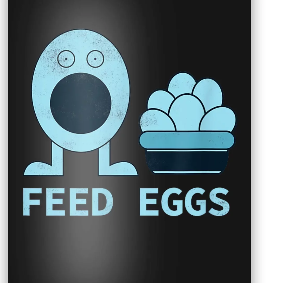 Feed Eggs I Think You Should Leave Poster