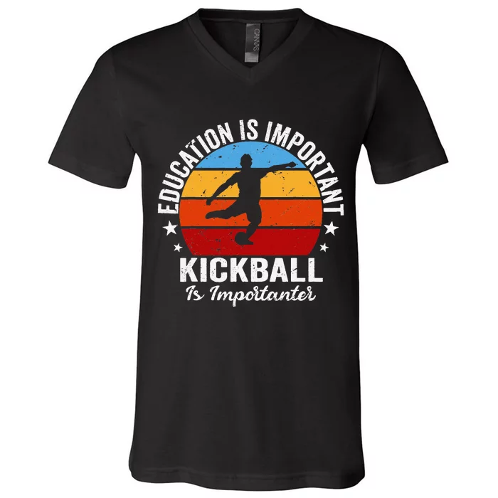 Funny Education Is Important But Kickball Is Importanter V-Neck T-Shirt