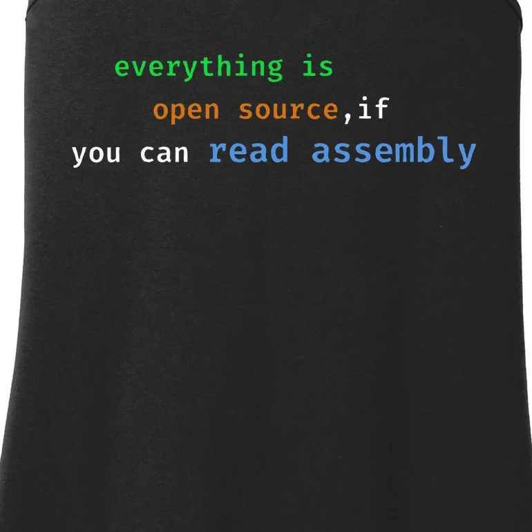 Funny Everything Is Open Source If You Can Read Assembly Ladies Essential Tank