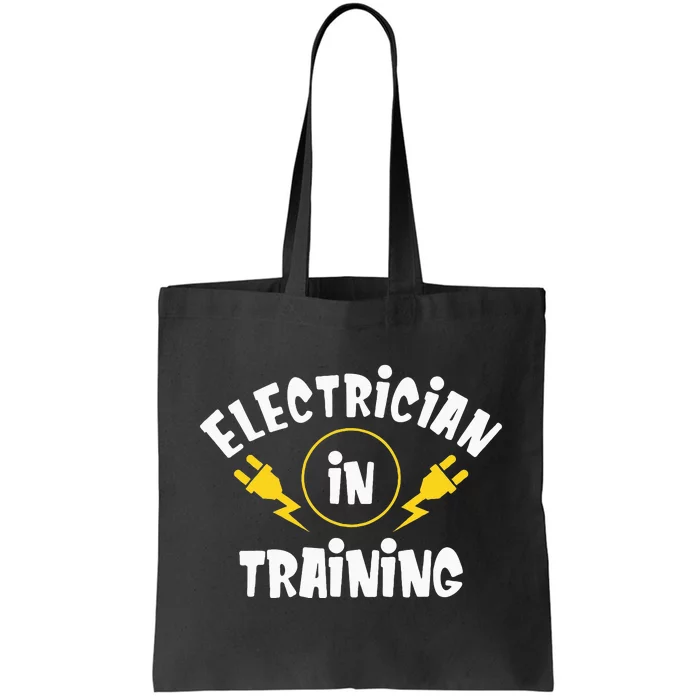 Funny Electrician In Training Tote Bag