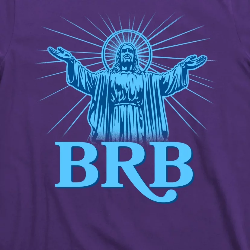 Funny Easter Jesus BRB Be Right Back T-Shirt