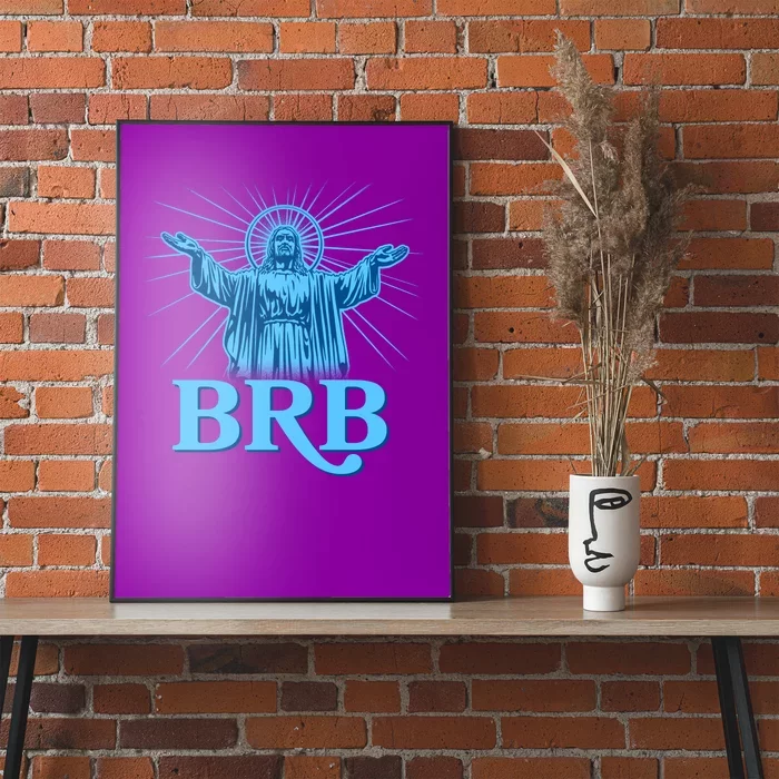 Funny Easter Jesus BRB Be Right Back Poster