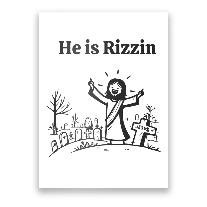 Funny Easter Jesus He Is Rizzin Poster