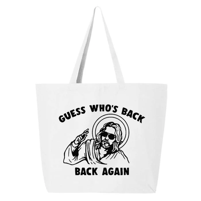 Funny Easter Jesus Guess Who's Back Again 25L Jumbo Tote