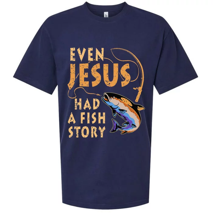 Funny Even Jesus Had A Fish Story Fishing Gift For Women Sueded Cloud Jersey T-Shirt