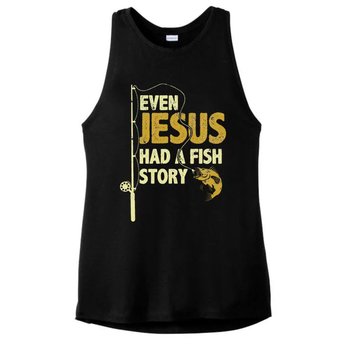 Fishing Even Jesus Had A Fish Story Funny Fishing Ladies Tri-Blend Wicking Tank