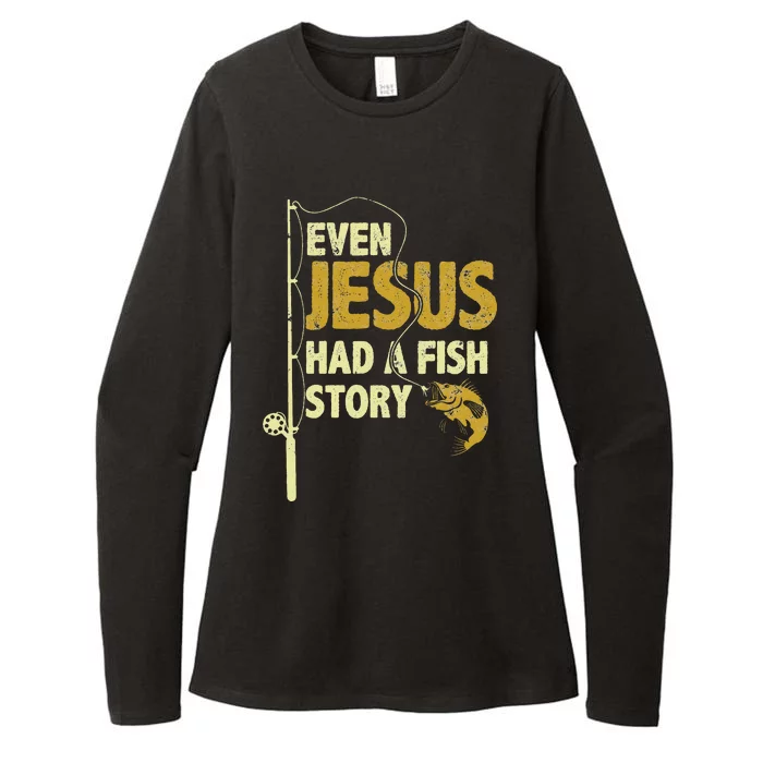 Fishing Even Jesus Had A Fish Story Funny Fishing Womens CVC Long Sleeve Shirt