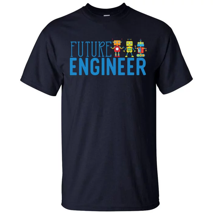 Future Engineer Kids Dream Job For Kids Tall T-Shirt