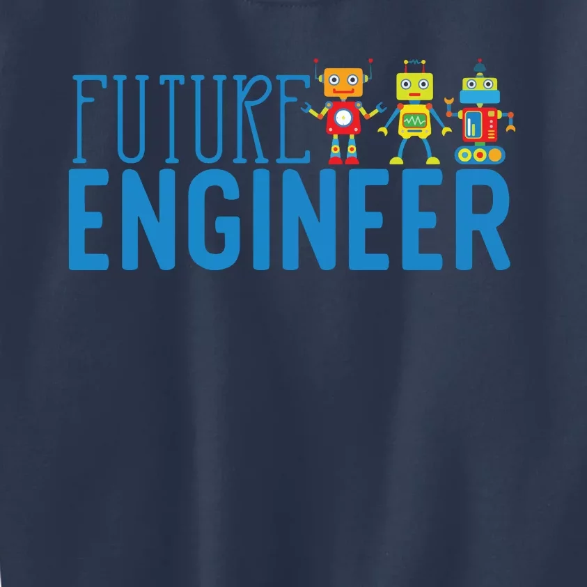 Future Engineer Kids Dream Job For Kids Kids Sweatshirt